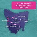 Tassie Wild Hobart to Launceston tour 3 - 3.5 day